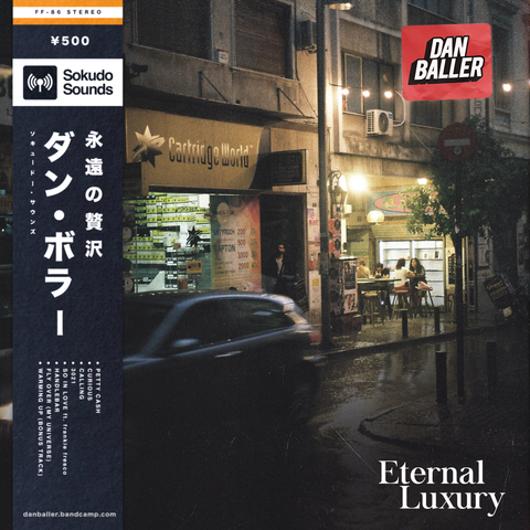 Sokudo Sounds: Dan Baller - Eternal Luxury