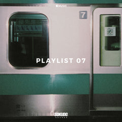 Sokudo Sounds - Playlist 07